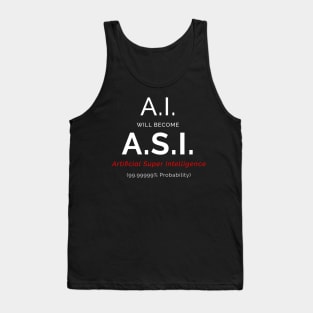 Ai will Become ASI Tank Top